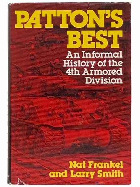 Patton's Best: An Informal History of the 4th Armored Division