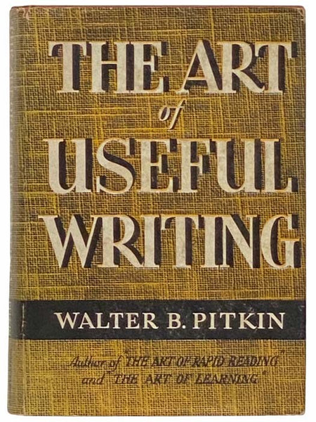 The Art of Useful Writing