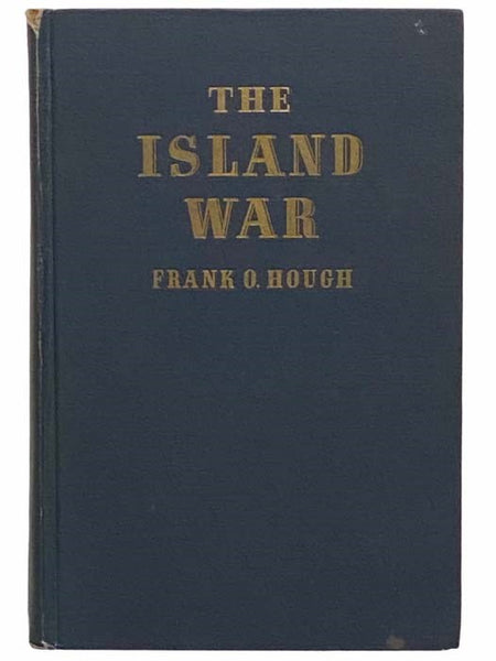 The Island War: The United States Marine Corps in the Pacific