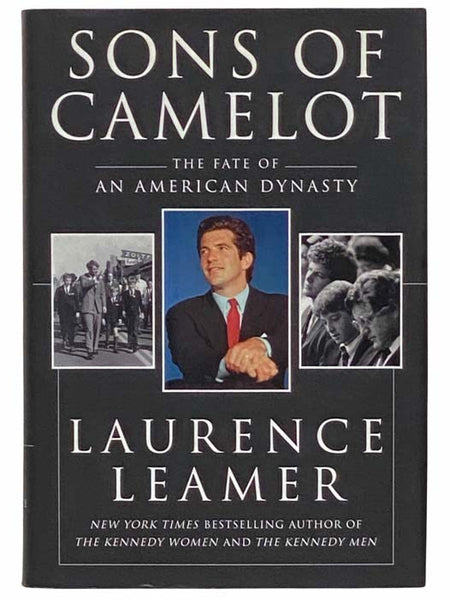 Sons of Camelot: The Fate of an American Dynasty