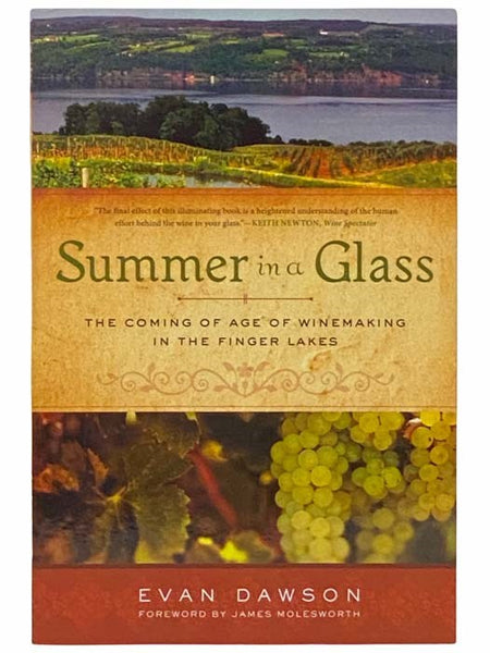 Summer in a Glass: The Coming of Age of Winemaking in the Finger Lakes