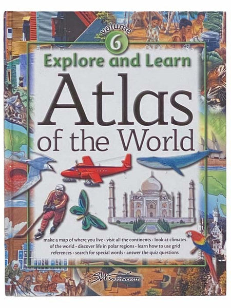 Atlas of the World (Explore and Learn No. 6)