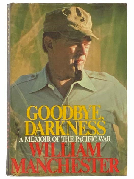 Goodbye, Darkness: A Memoir of the Pacific War