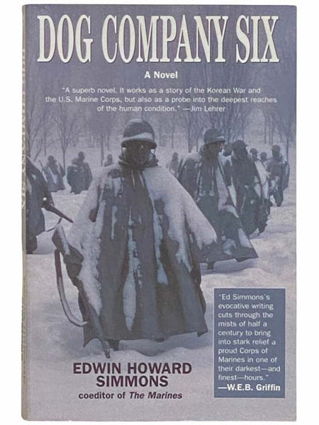 Dog Company Six: A Novel