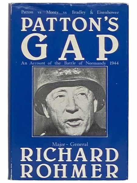 Patton's Gap: An Account of the Battle of Normandy, 1944