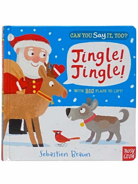 Can You Say It, Too? Jingle! Jingle!