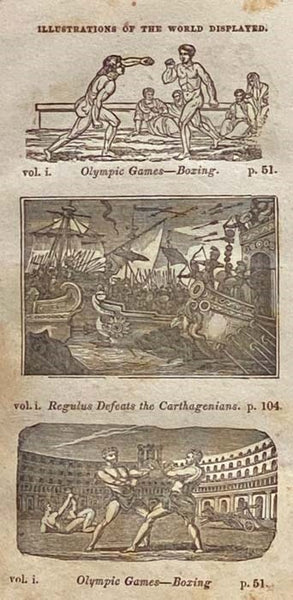 The World Displayed, in Its History and Geography; Embracing a History of the World, from the Creation to the Present Day.
