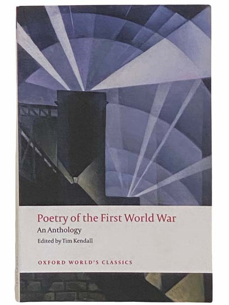 Poetry of the First World War: An Anthology (Oxford World's Classics)