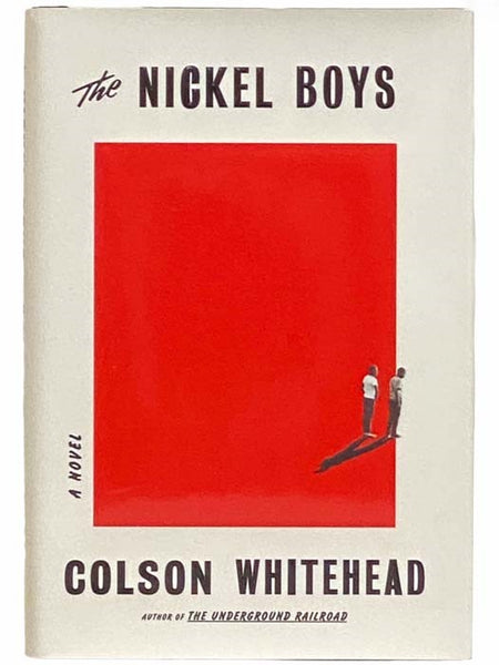 The Nickel Boys: A Novel