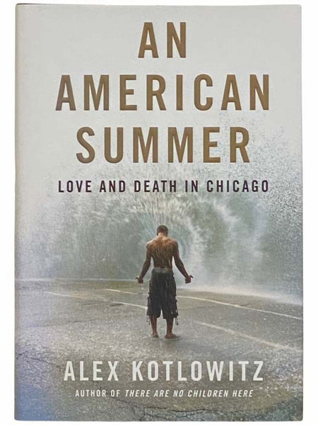 An American Summer: Love and Death in Chicago