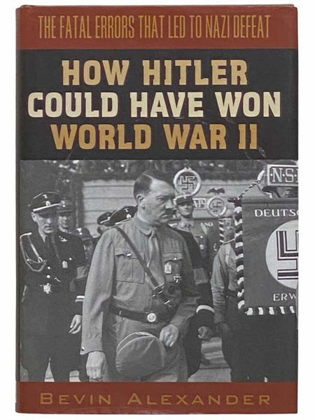 How Hitler Could Have Won World War II