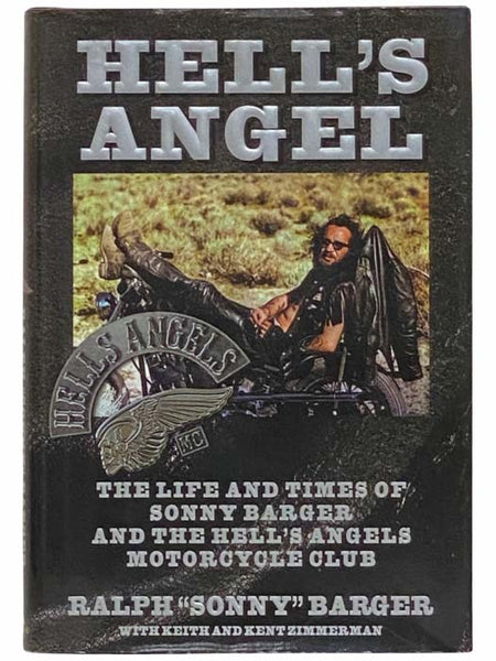 Hell's Angel: The Life and Times of Sonny Barger and the Hell's Angels Motorcycle Club