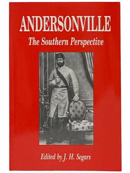 Andersonville: The Southern Perspective