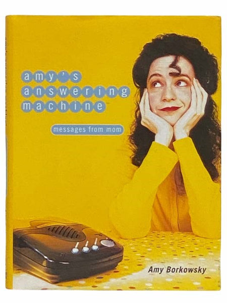 Amy's Answering Machine: Messages from Mom