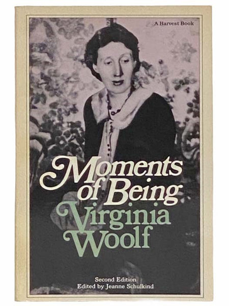 Moments of Being (Second Edition)