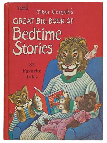 Tibor Gergely's Great Big Book of Bedtime Stories: 32 Favorite Tales