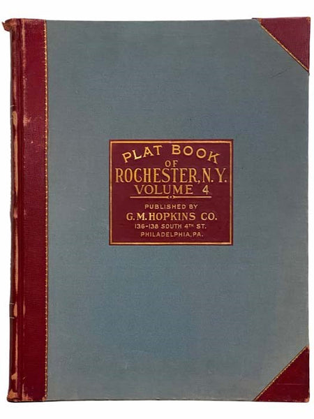 Plat Book of Rochester, N.Y., in Five Volumes: Volume 1. East Side; Volume 2: West Side; Volume 3: Environs; Volume 4: North Side; Volume 5: Environs [New York]