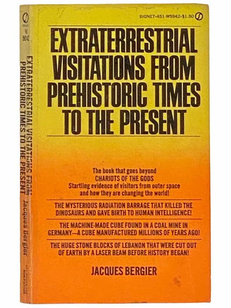 Extraterrestrial Visitations from Prehistoric Times to the Present (Signet W5942)
