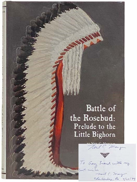 Battle of the Rosebud: Prelude to the Little Bighorn (Montana and the West Series, Volume V)