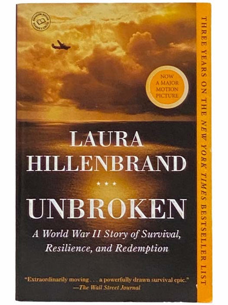 Unbroken: A World War II Story of Survival, Resilience, and Redemption