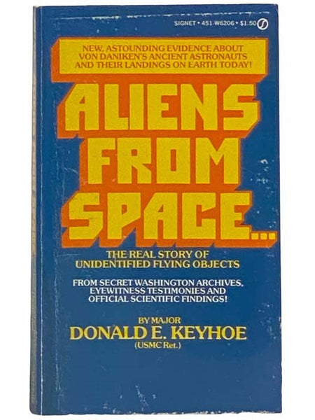 Aliens from Space: The Real Story of Unidentified Flying Objects