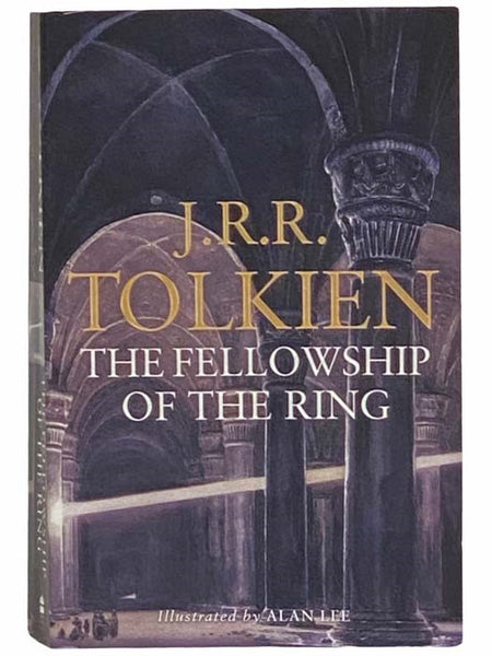 The Fellowship of the Ring: Being the First Part of The Lord of the Rings