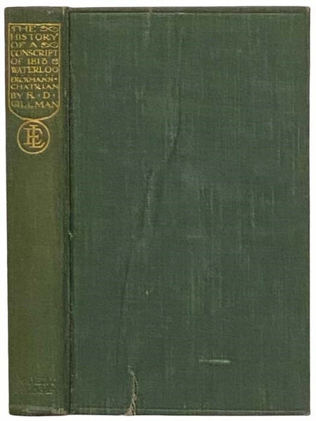 The History of a Conscript of 1813, and Waterloo (Everyman's Library, No. 354)