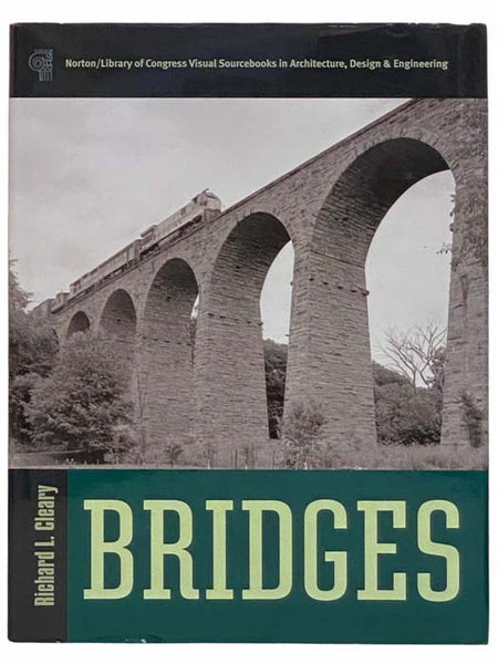 Bridges (Norton/Library of Congress Visual Sourcebooks in Architecture, Design and Engineering)
