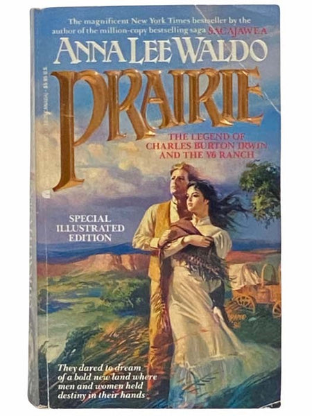 Prairie: The Legend of Charles Burton Irwin and the Y6 Ranch
