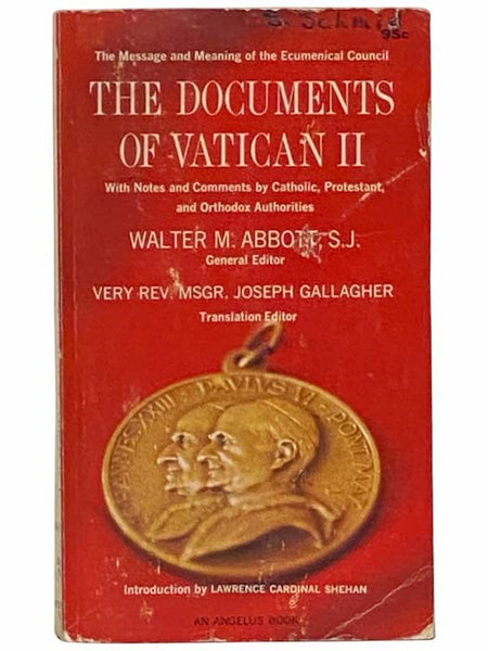 The Documents of Vatican II with Notes and Comments by Catholic, Protestant, and Orthodox Authorities
