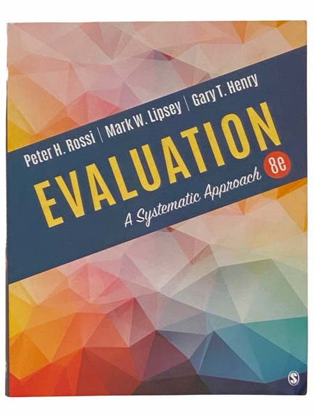 Evaluation: A Systematic Approach (Eighth Edition)