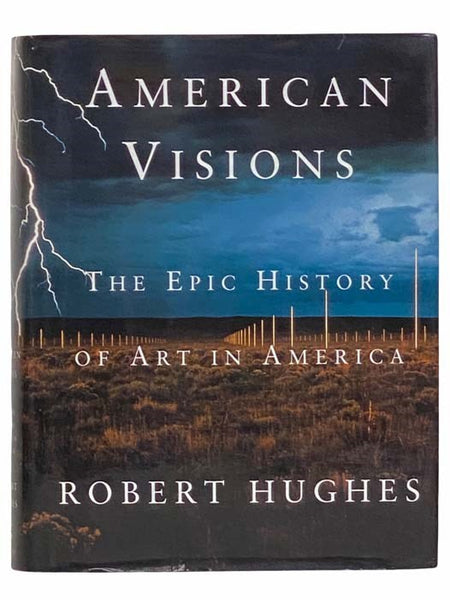 American Visions: The Epic History of Art in America