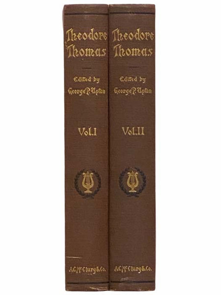 Theodore Thomas: A Musical Autobiography, in Two Volumes: Vol. I. Life Work; Vol. II. Concert Programmes