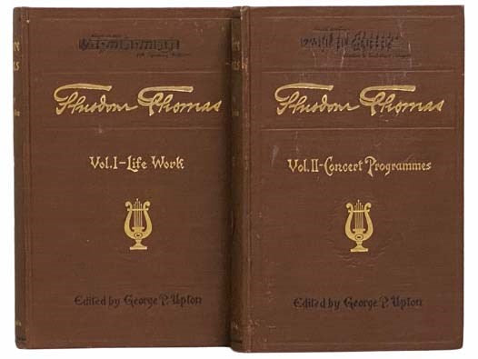 Theodore Thomas: A Musical Autobiography, in Two Volumes: Vol. I. Life Work; Vol. II. Concert Programmes