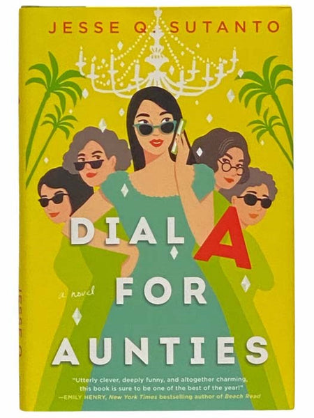 Dial A for Aunties: A Novel