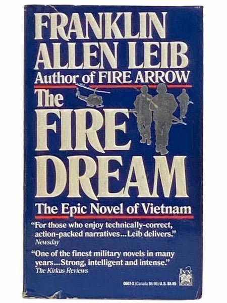 The Fire Dream: The Epic Novel of Vietnam