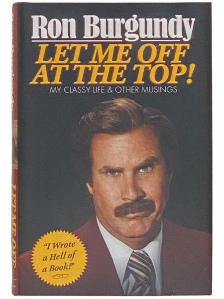 Let Me Off at the Top! My Classy Life and Other Musings