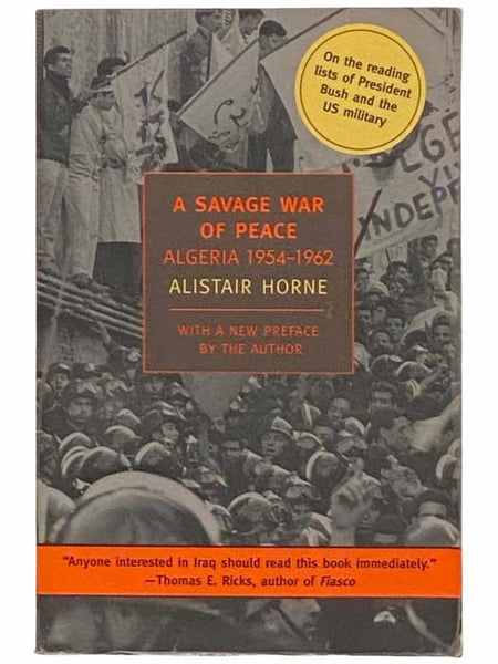A Savage War of Peace: Algeria, 1954-1962