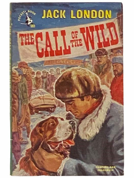 The Call of the Wild (Complete and Unabridged) (Pocket Books 593)