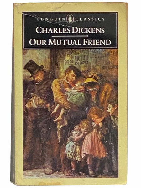 Our Mutual Friend (Penguin Classics)