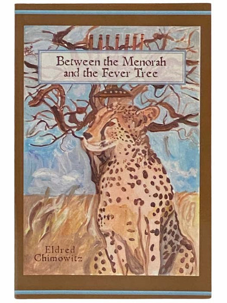Between the Menorah and the Fever Tree