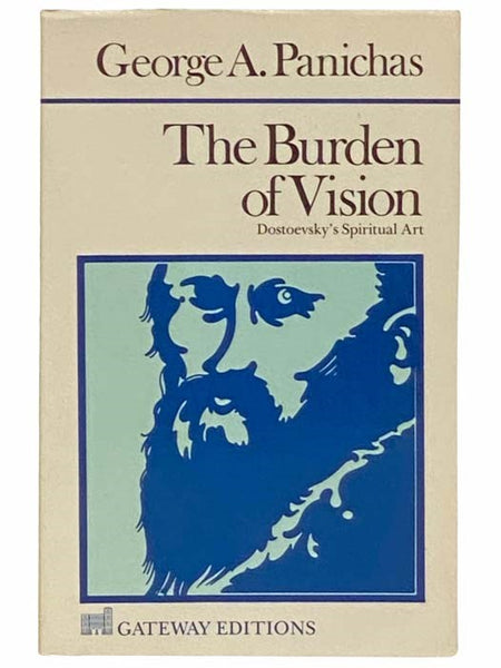 The Burden of Vision: Dostoevsky's Spiritual Art