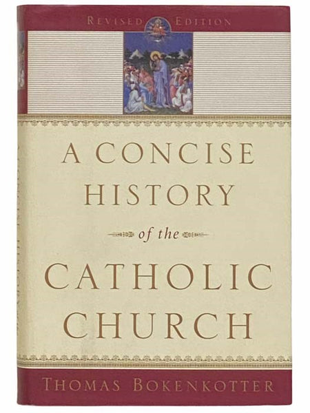 A Concise History of the Catholic Church