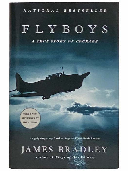 Flyboys: A True Story of Courage [Fly Boys]