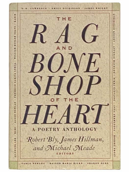 The Rag and Bone Shop of the Heart: A Poetry Anthology