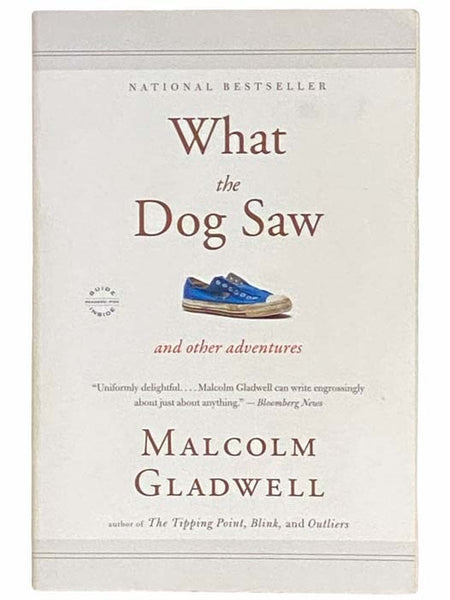 What the Dog Saw and Other Adventures