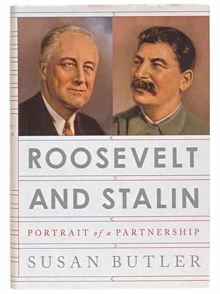 Roosevelt and Stalin: Portrait of a Partnership