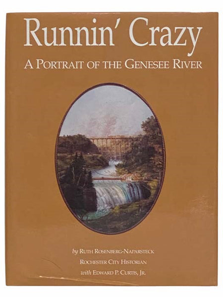 Runnin' Crazy: A Portrait of the Genesee River