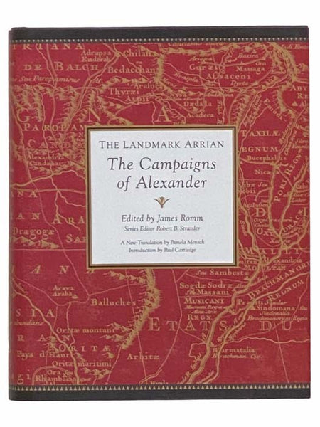 The Landmark Arrian: The Campaigns of Alexander (Landmark Series)