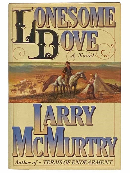 Lonesome Dove: A Novel